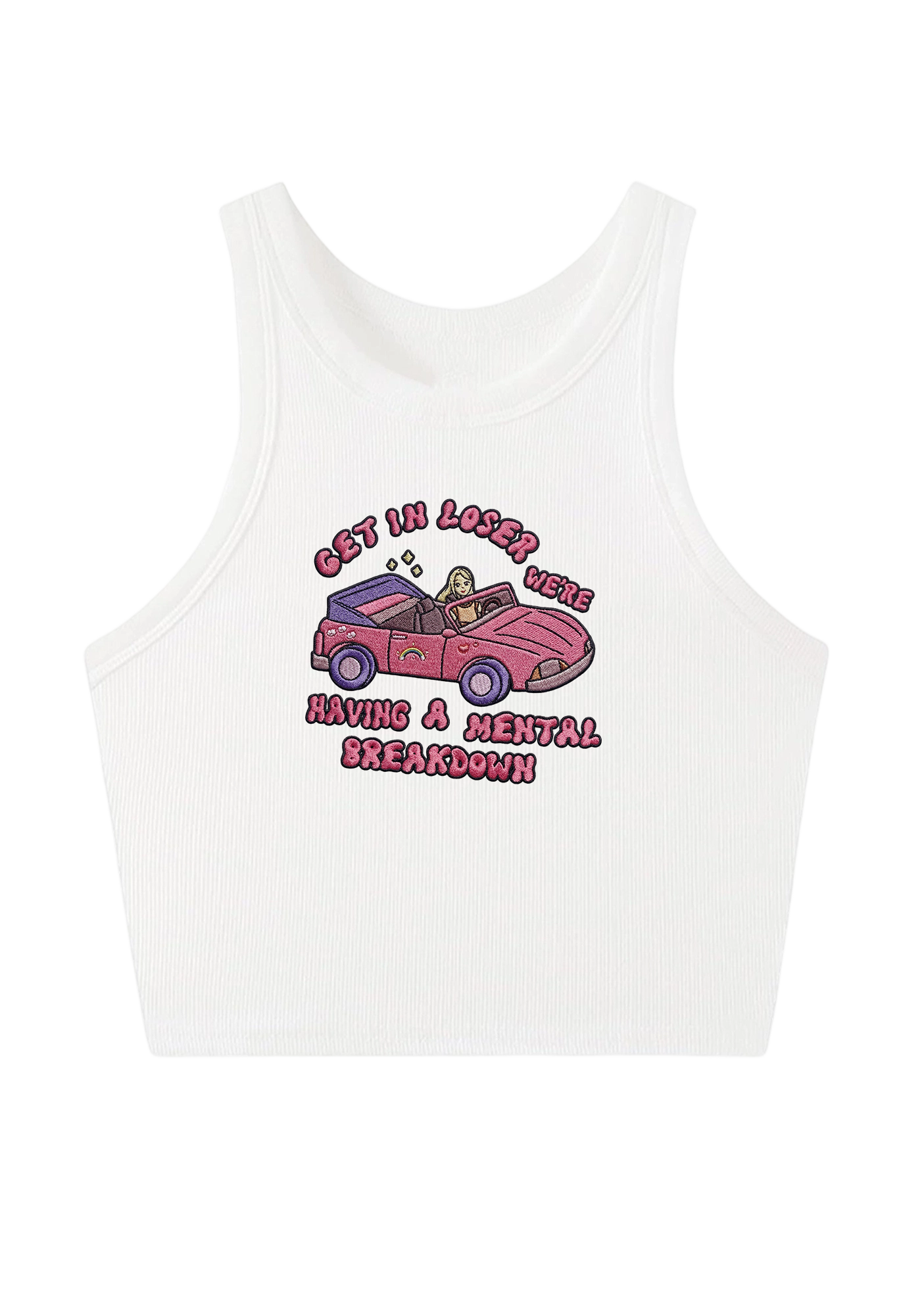 Get In Loser We're Having A Mental Breakdown Embroidery Y2K Crop Tank Top