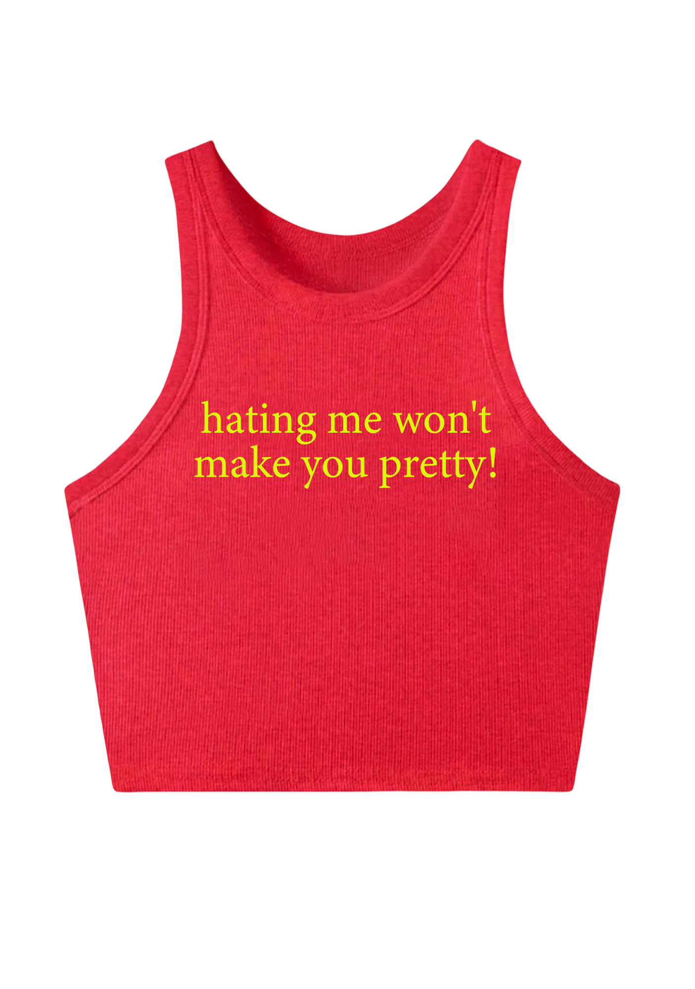 Hating Me Won't Make You Pretty Y2K Crop Tank Top