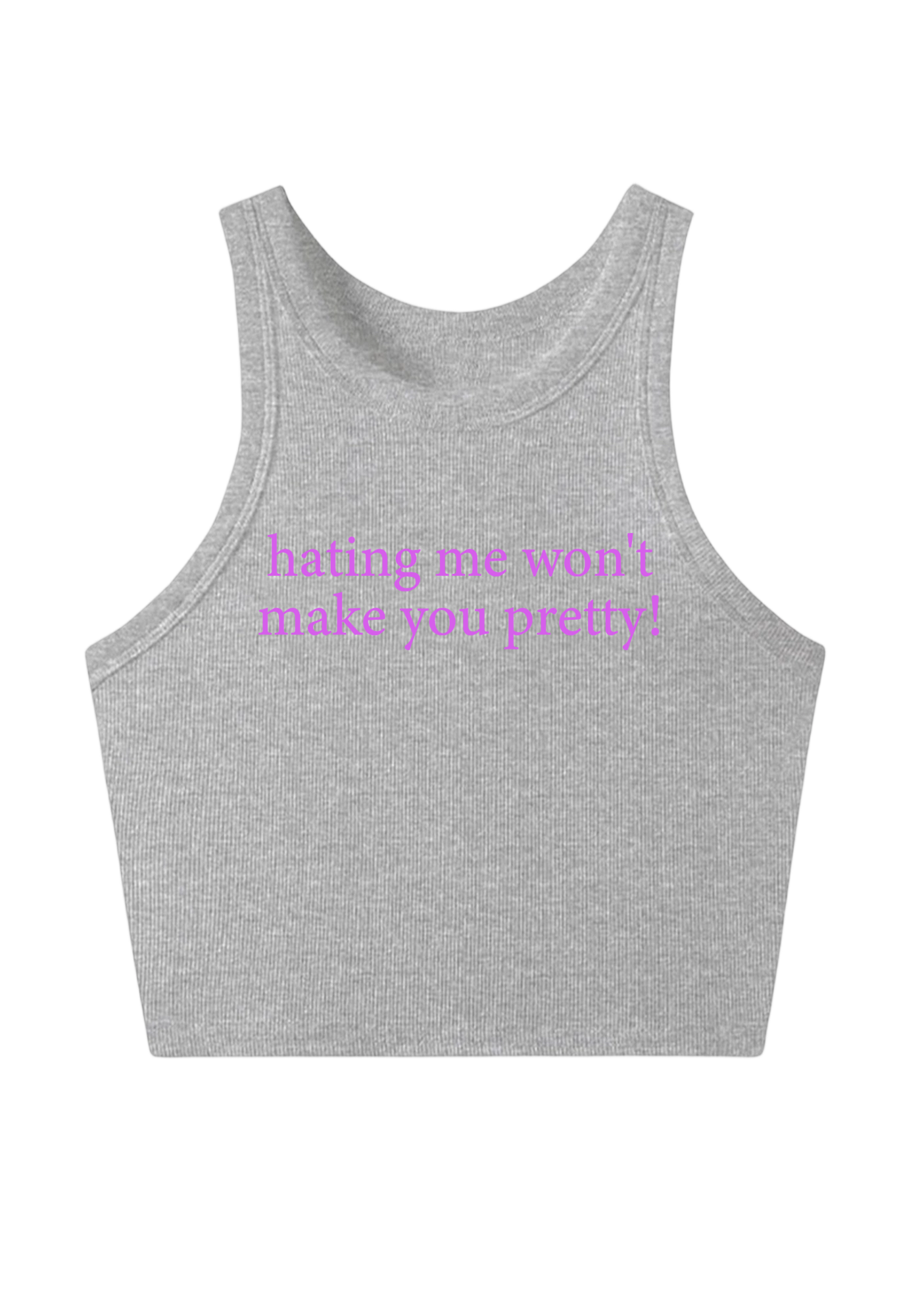 Hating Me Won't Make You Pretty Y2K Crop Tank Top