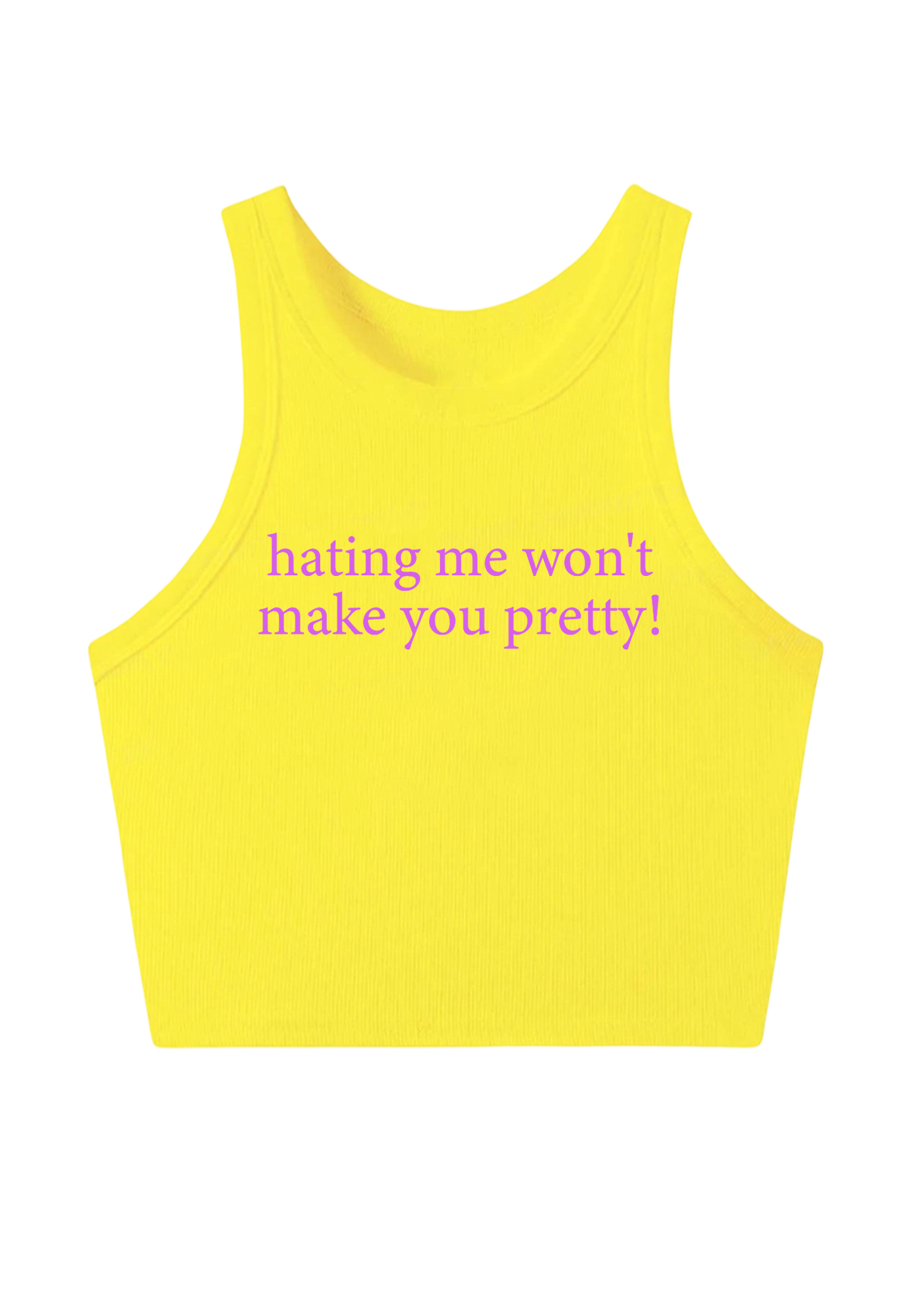 Hating Me Won't Make You Pretty Y2K Crop Tank Top