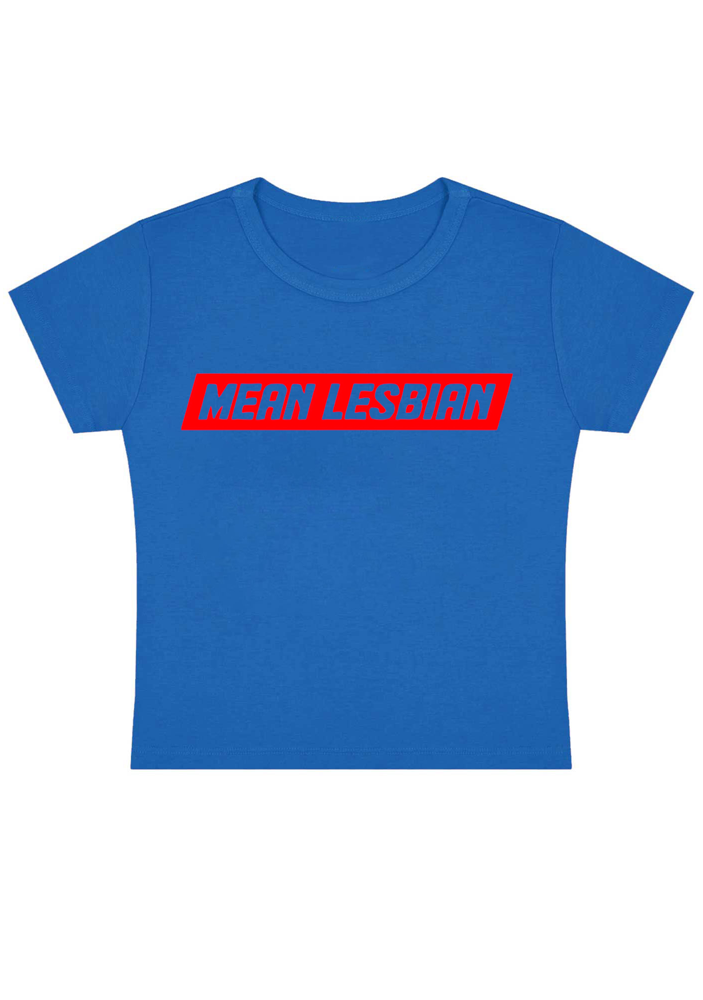 Mean Lesbian Y2K Baby Tee