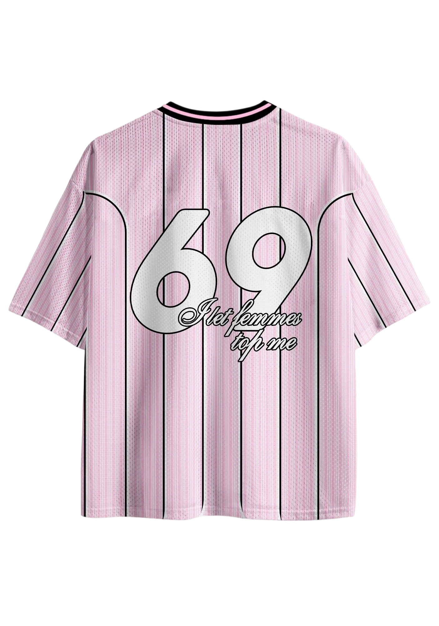 I Let Femmes Top Me Y2K Jersey Shirt