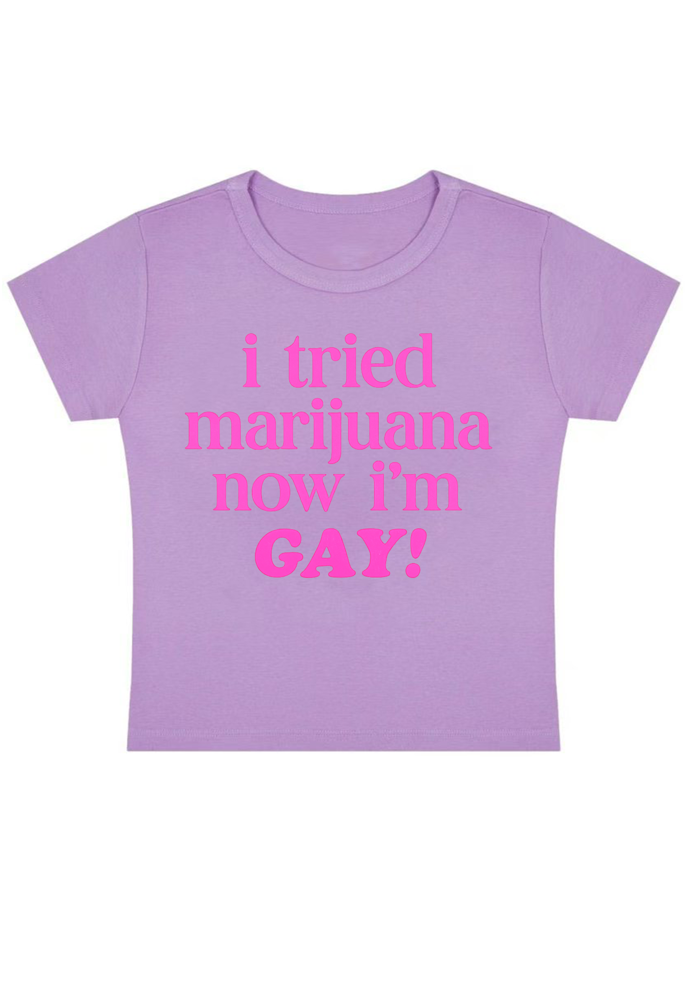 I Tried Mxxijuana Now I'm Gay Y2K Baby Tee