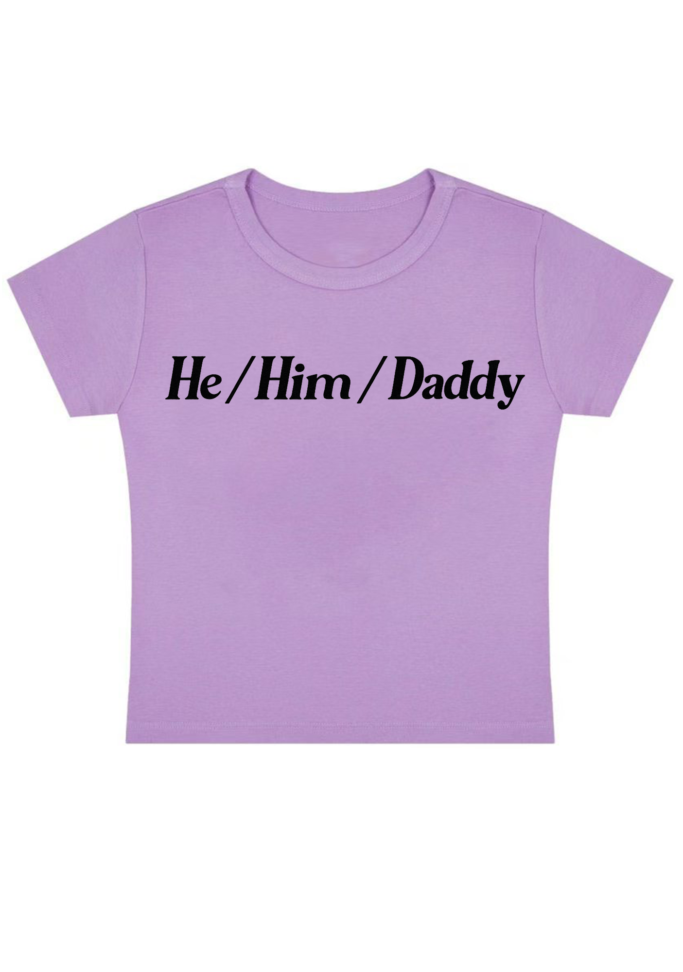 He Him Daddy Y2K Baby Tee