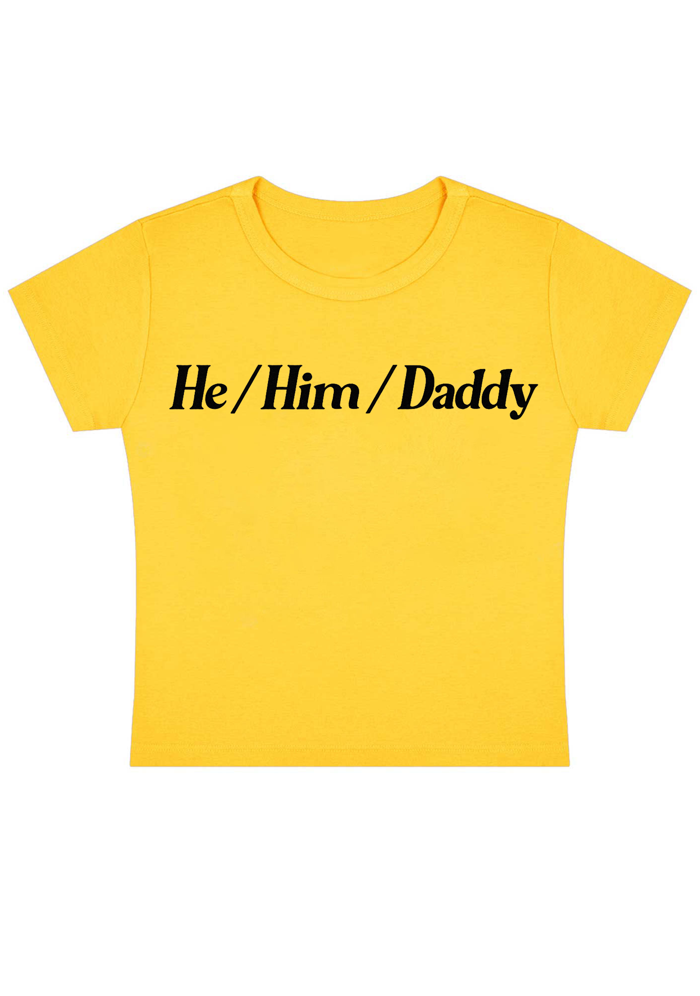 He Him Daddy Y2K Baby Tee