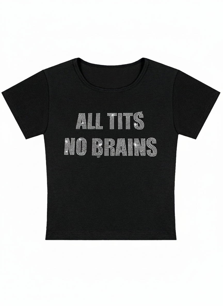 All Tits No Brains Y2K Baby Tee