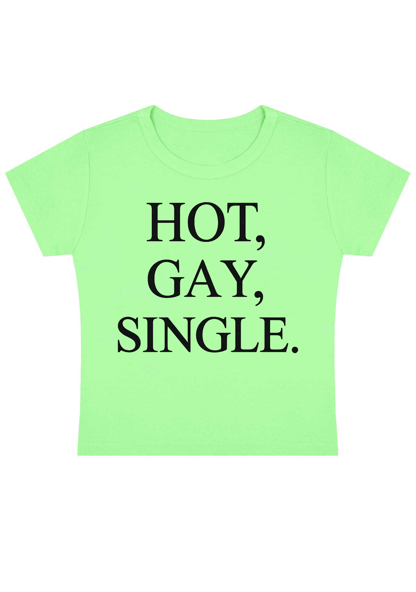 Hot Gay Single Y2k Baby Tee
