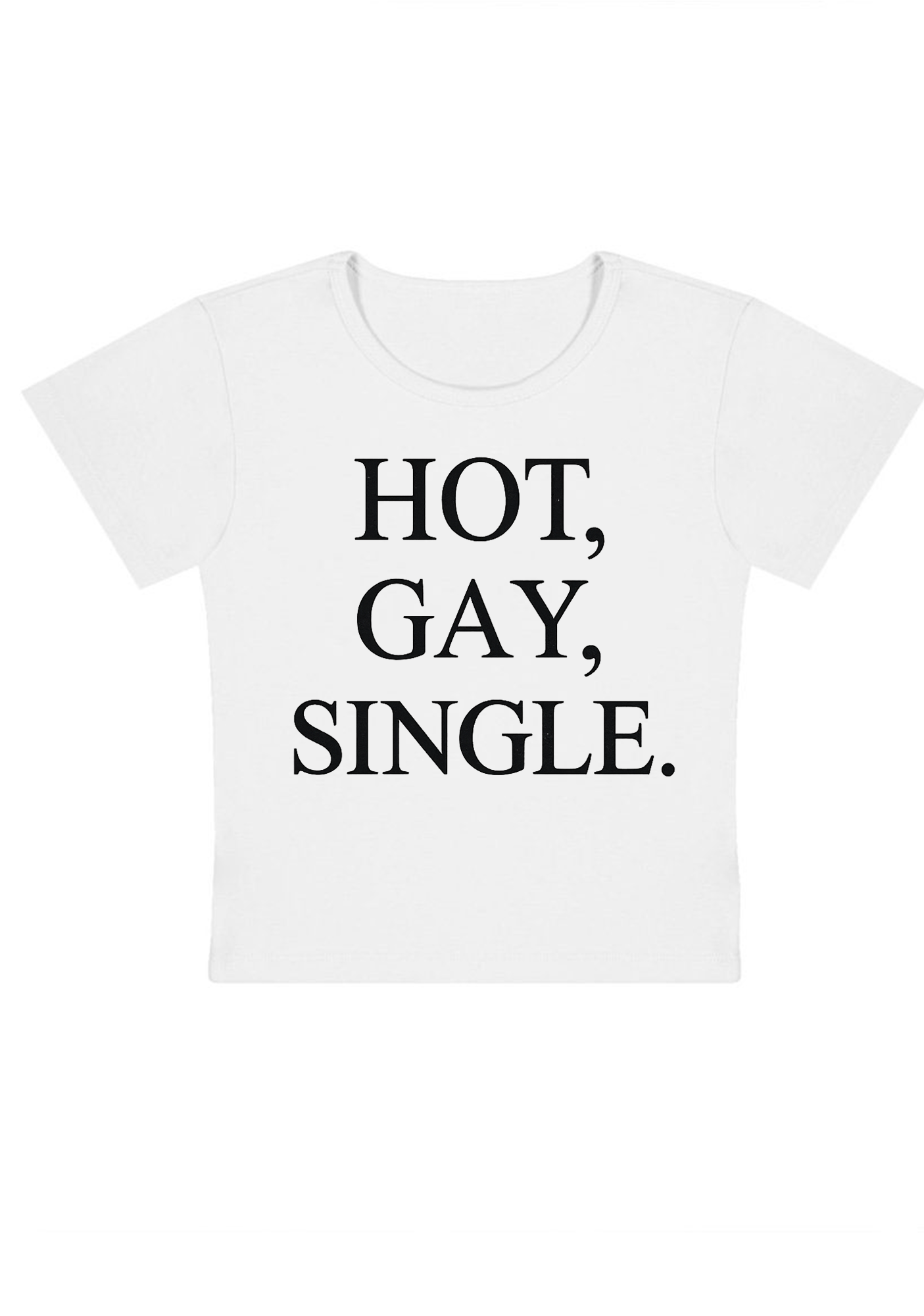 Hot Gay Single Y2k Baby Tee
