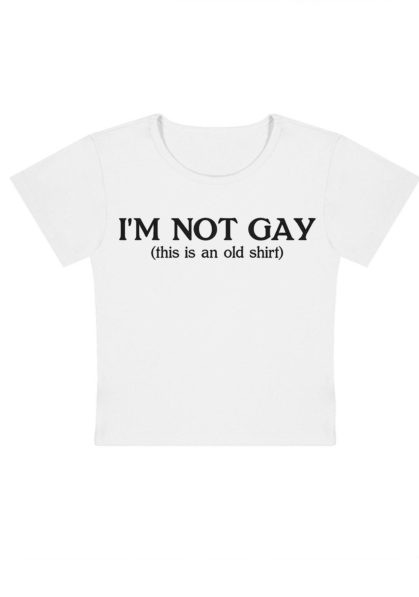 I'm Not Gay Y2k Baby Tee
