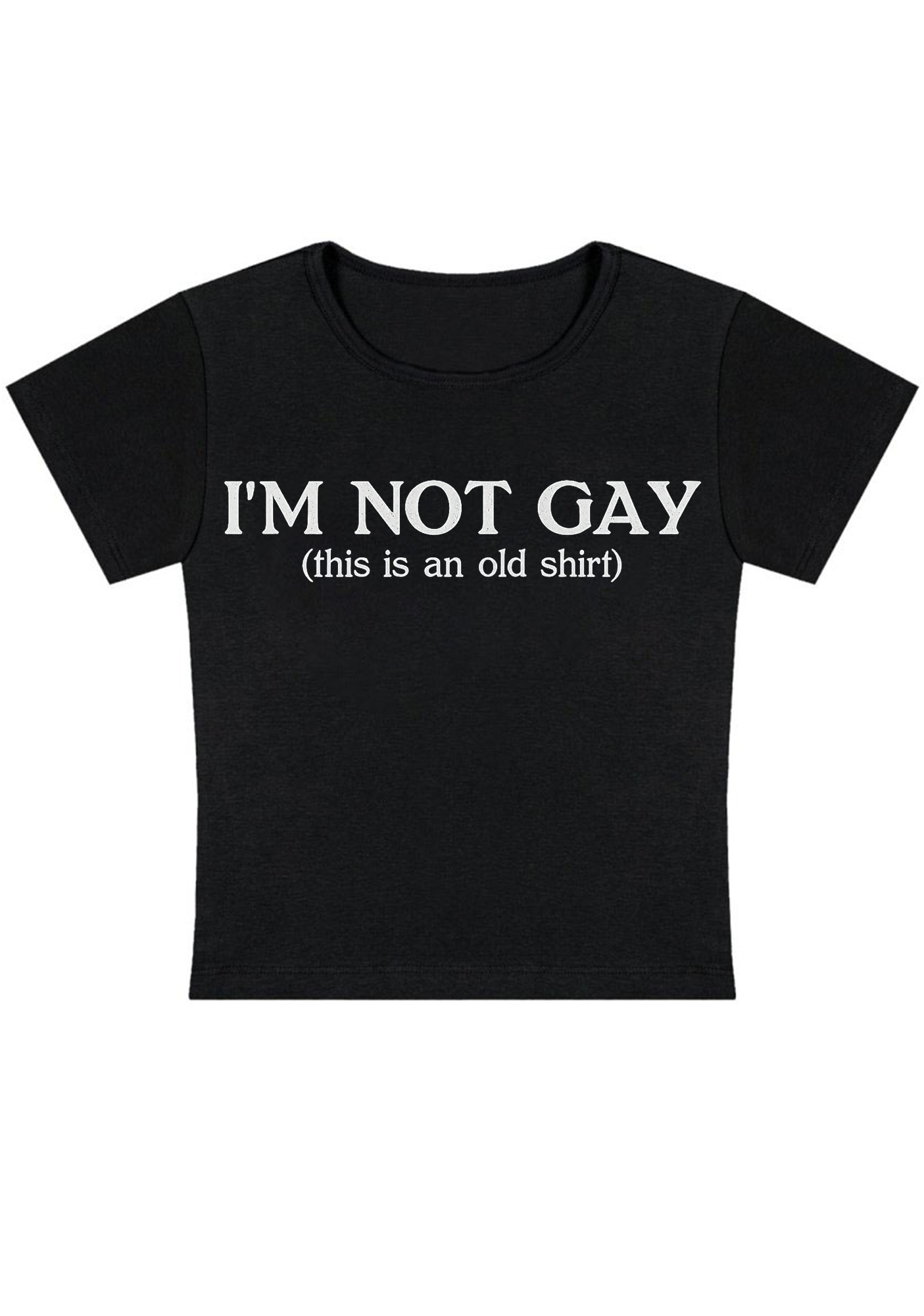 I'm Not Gay Y2k Baby Tee
