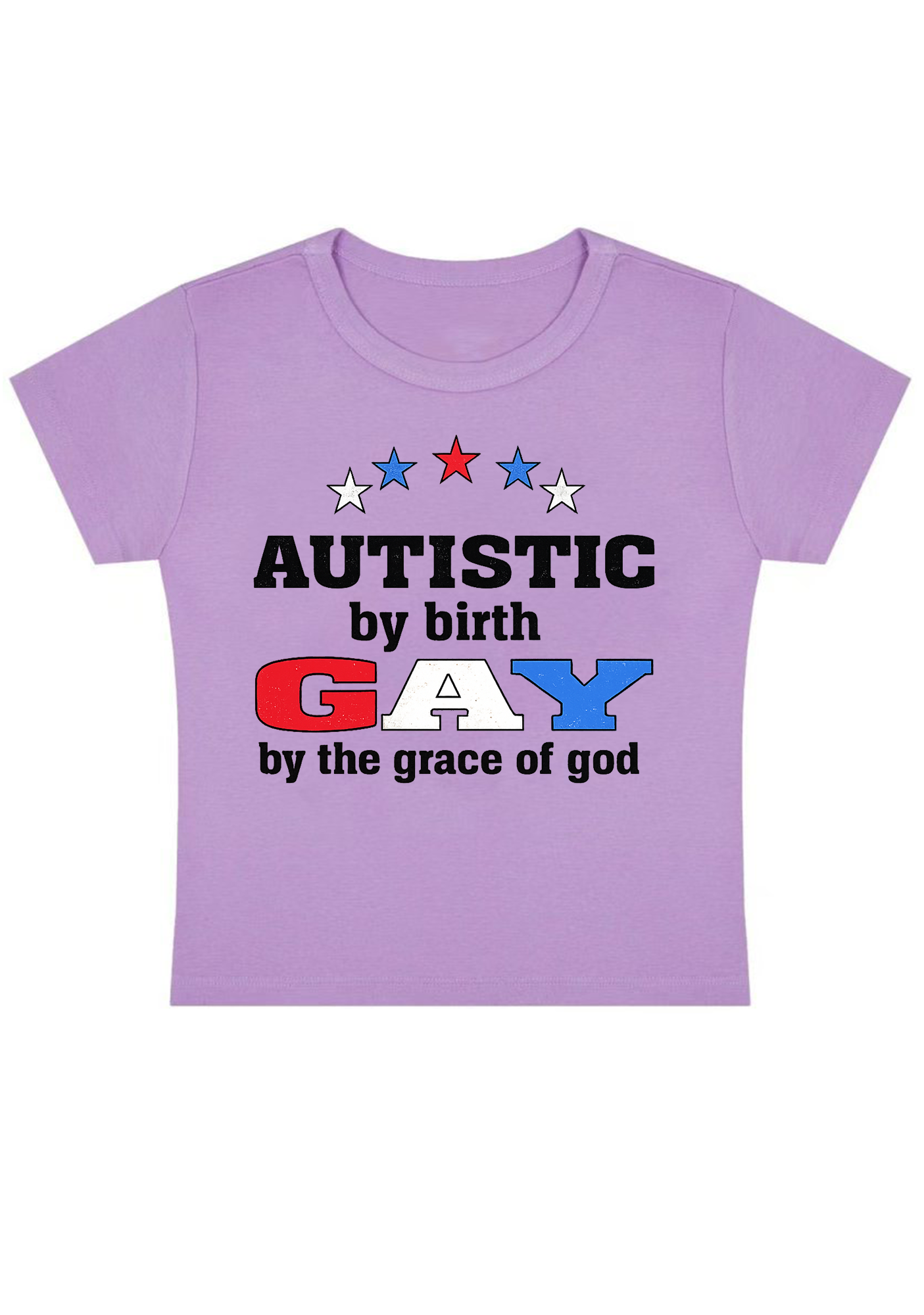 Autistic By Bxxth Gay By The Grace Of God Y2k Baby Tee