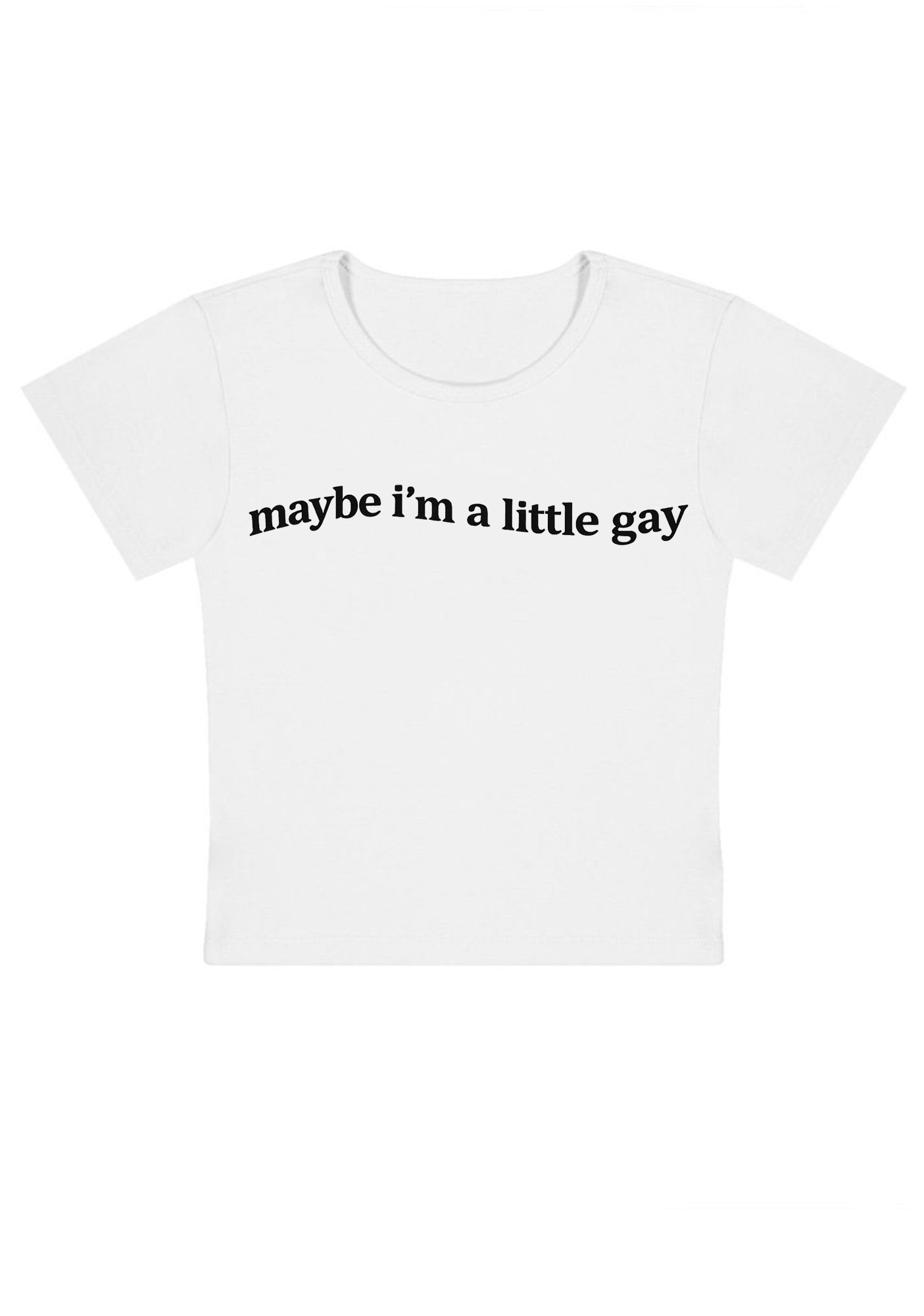 Maybe I'm A Little Gay Y2K Baby Tee