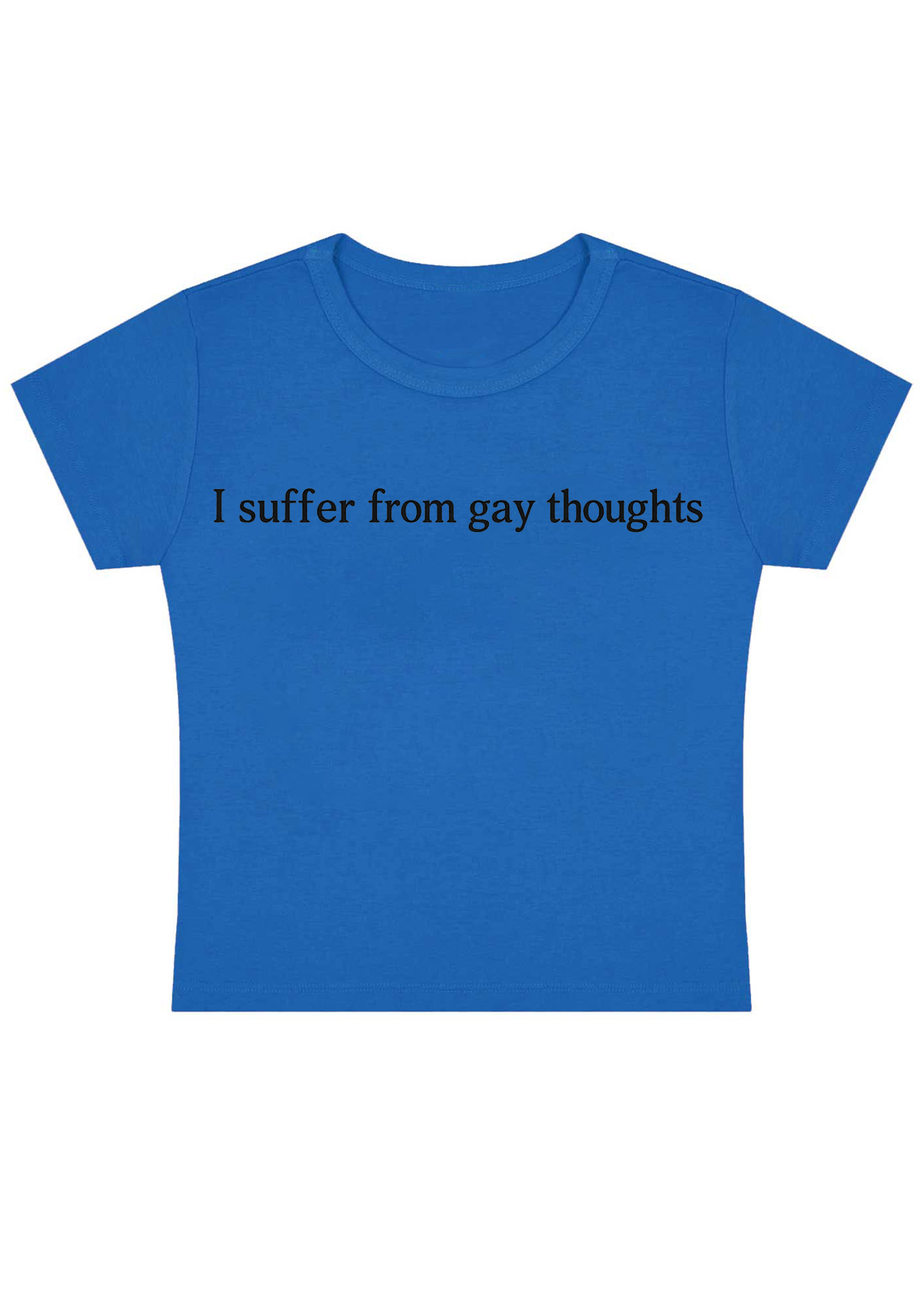 I Suffer From Gay Thoughts Y2K Baby Tee