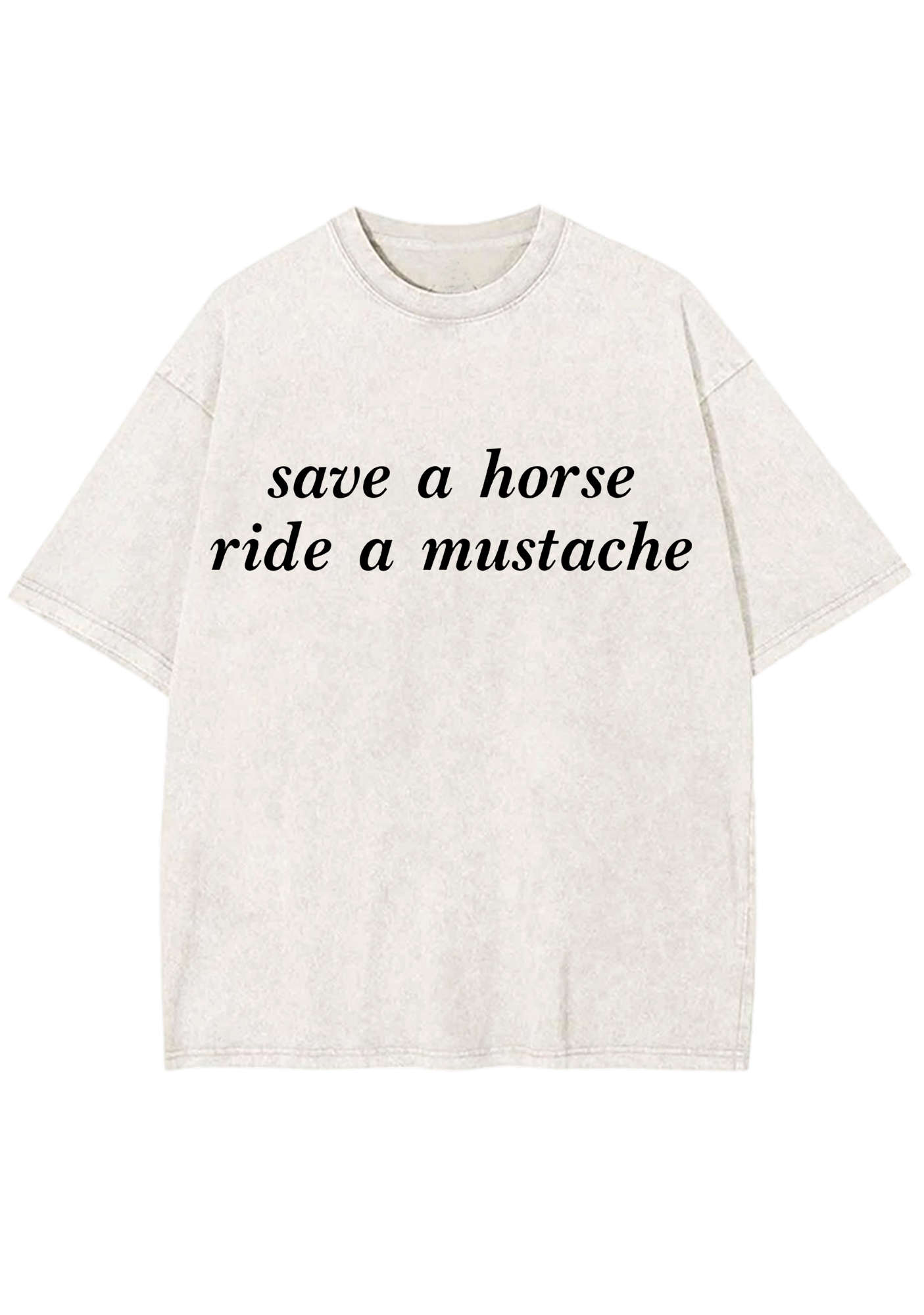 Save A Horse Ride A Mustache Y2K Washed Tee
