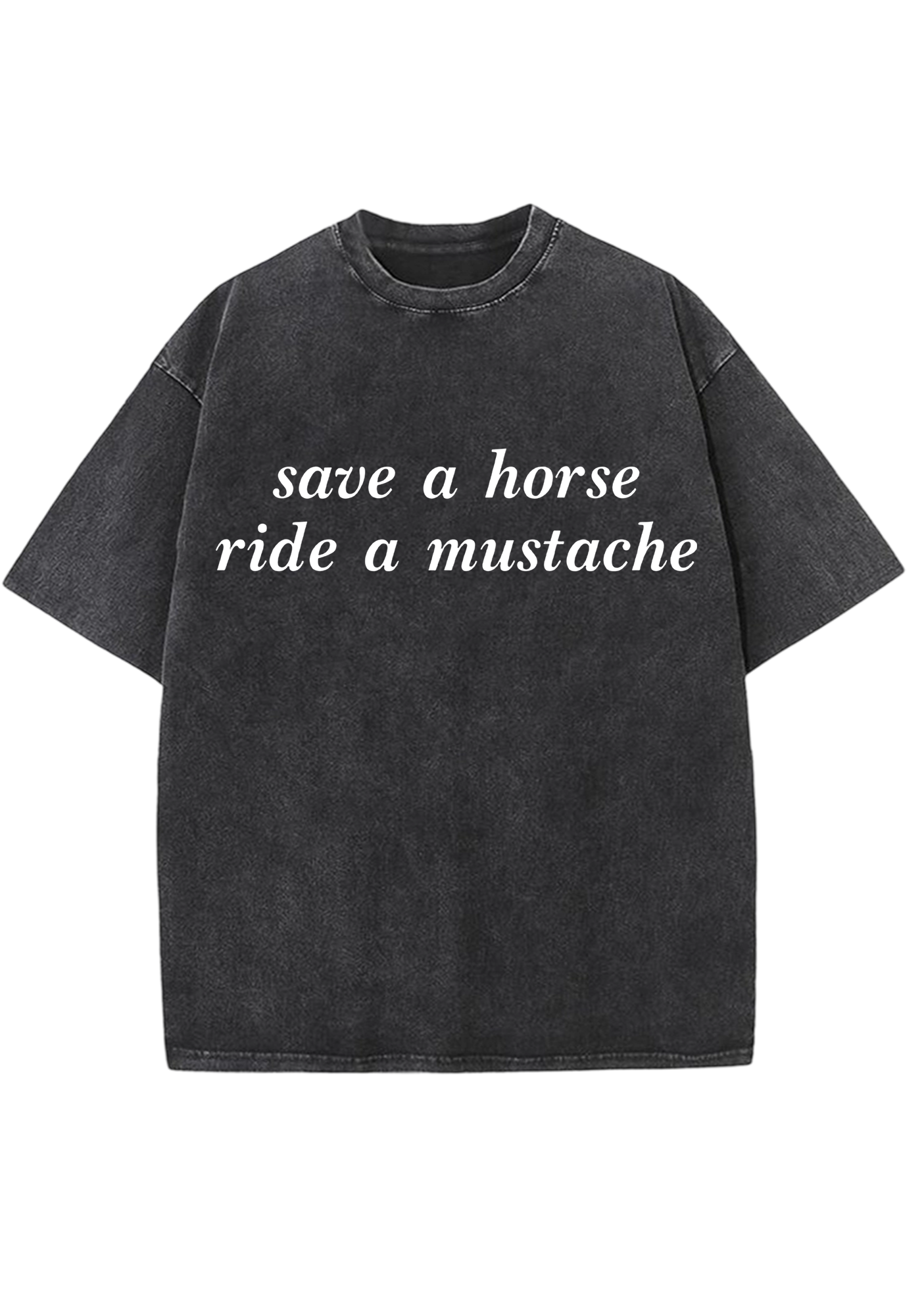Save A Horse Ride A Mustache Y2K Washed Tee