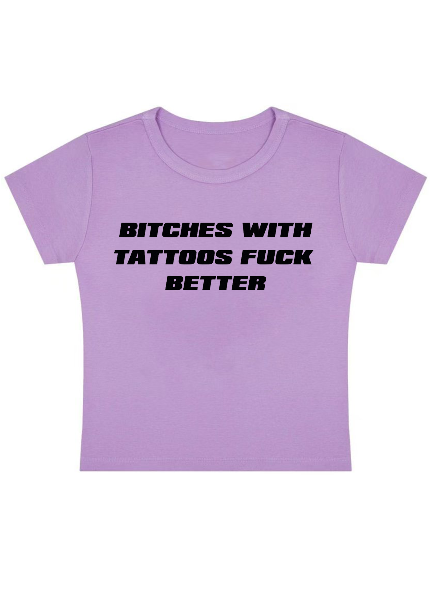 Bxxhes With Tattoos Fxxk Better Y2k Baby Tee