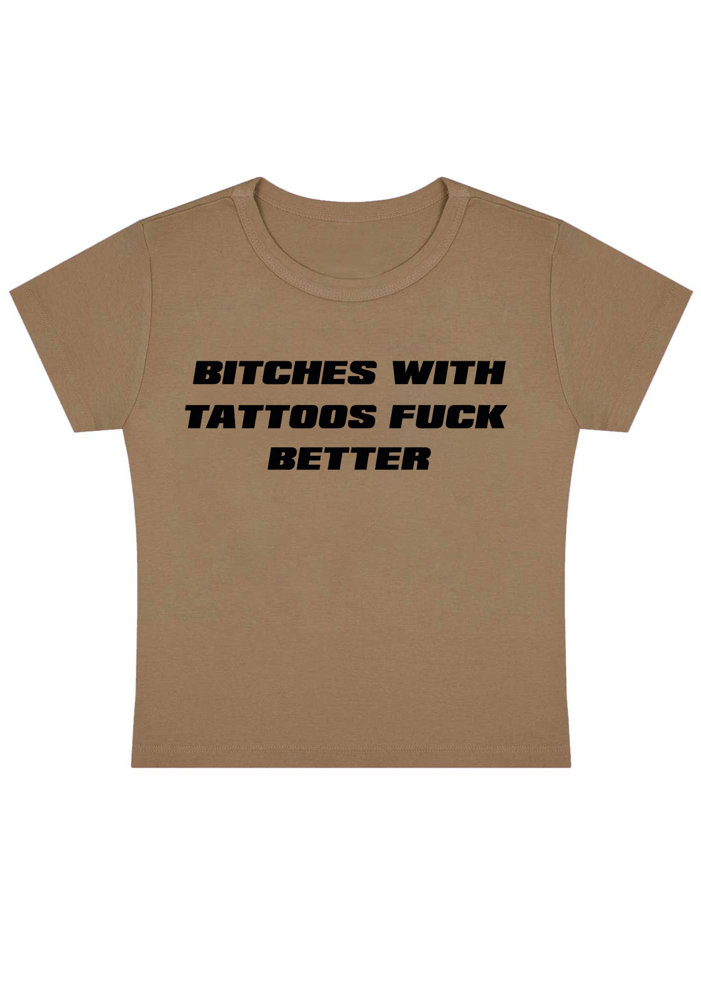 Bxxhes With Tattoos Fxxk Better Y2k Baby Tee