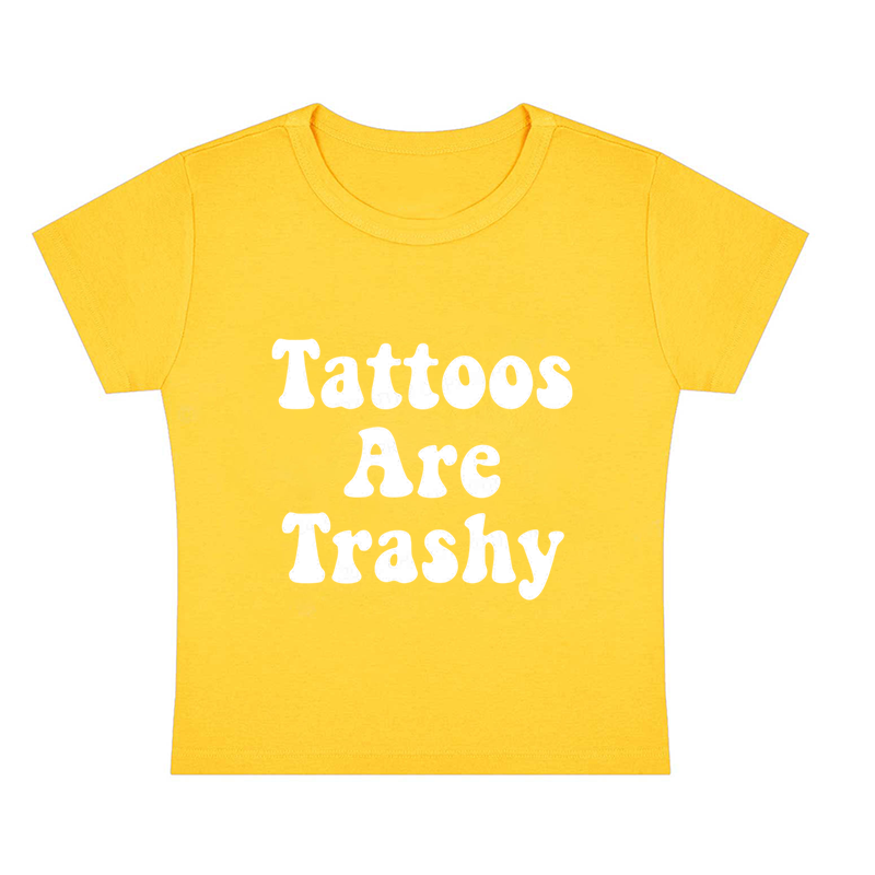 Tattoos Are Trashy Y2K Baby Tee