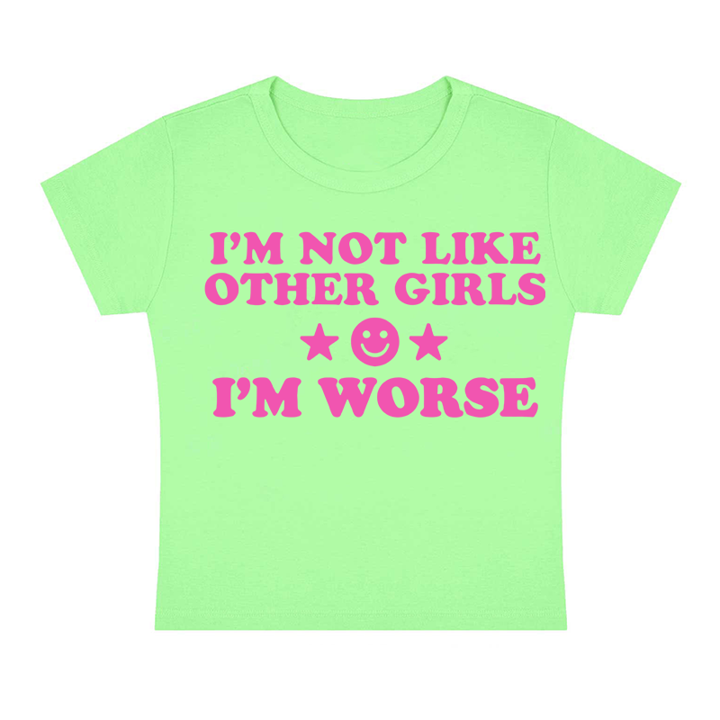 I'm Not Like Other Girls Y2K Baby Tee