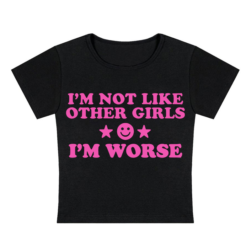 I'm Not Like Other Girls Y2K Baby Tee