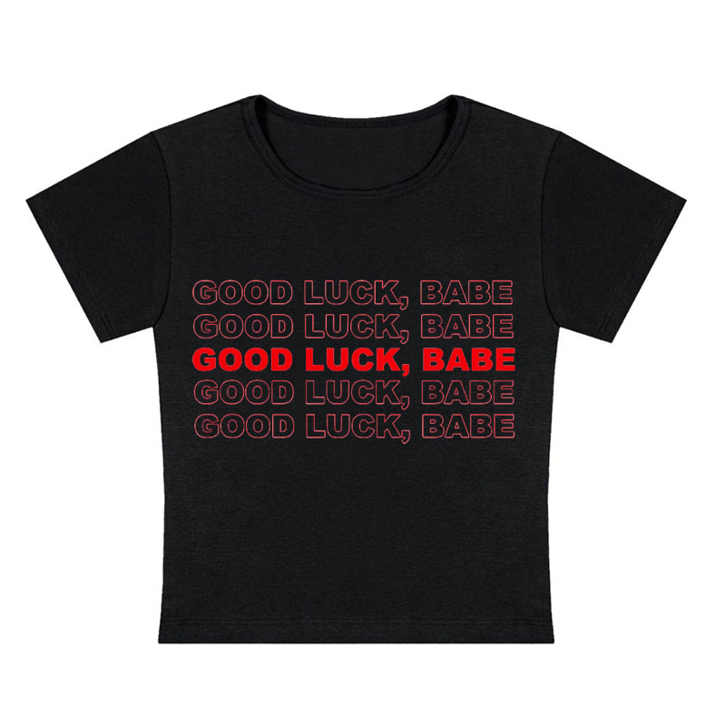 Good Luck Babe Y2K Baby Tee