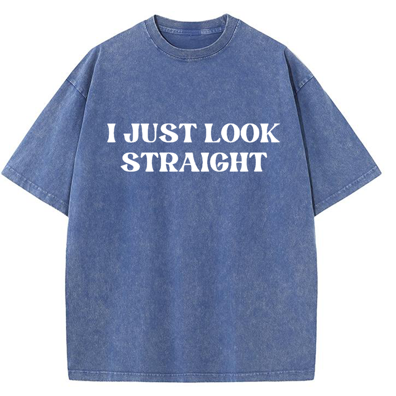 I Just Look Straight Y2K Washed Tee
