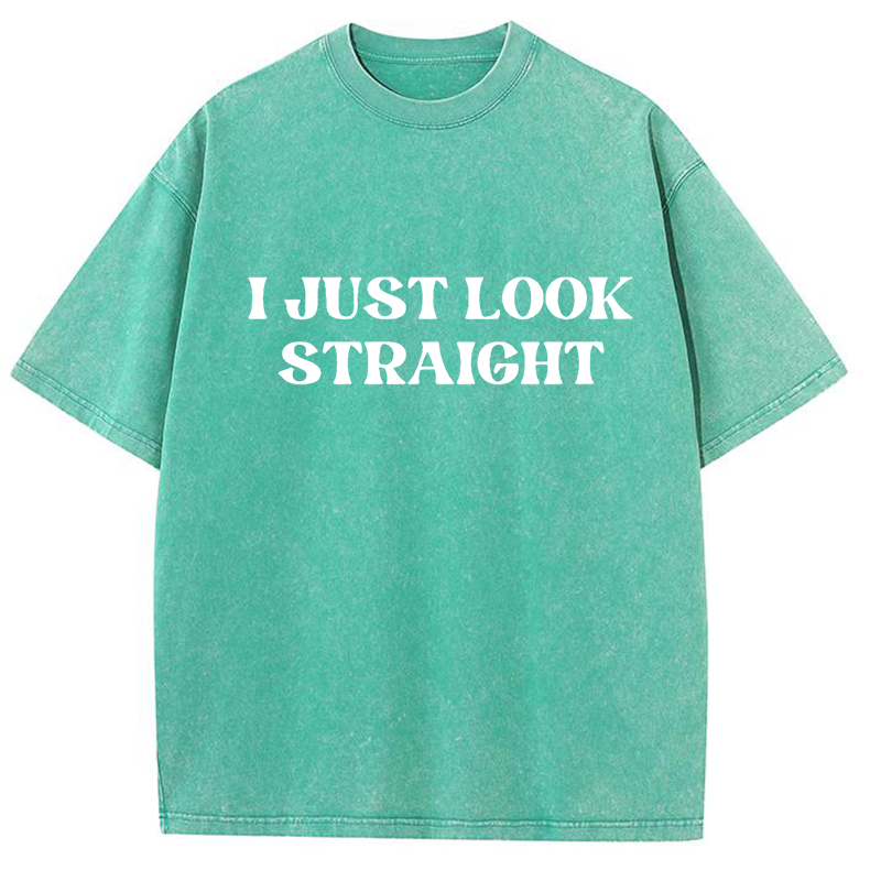I Just Look Straight Y2K Washed Tee