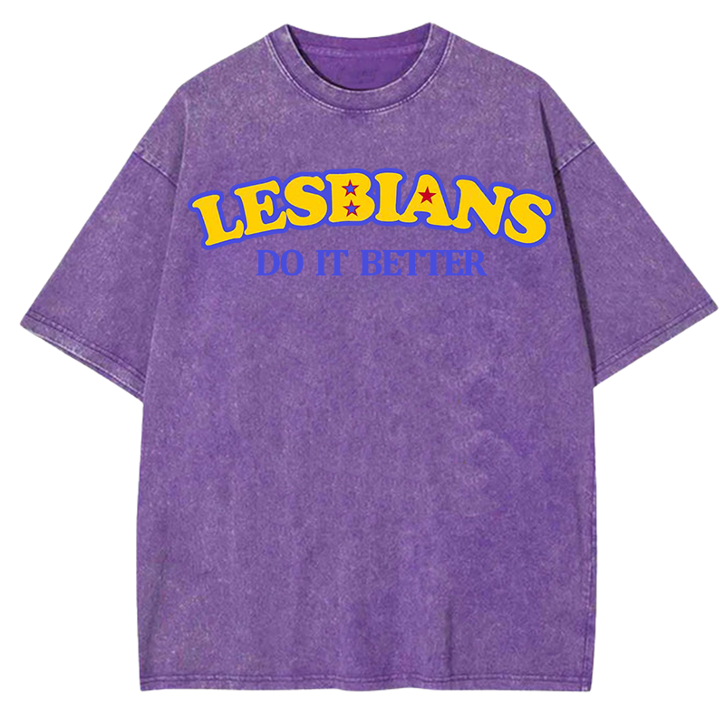 Lesbians Do It Better Y2K Washed Tee