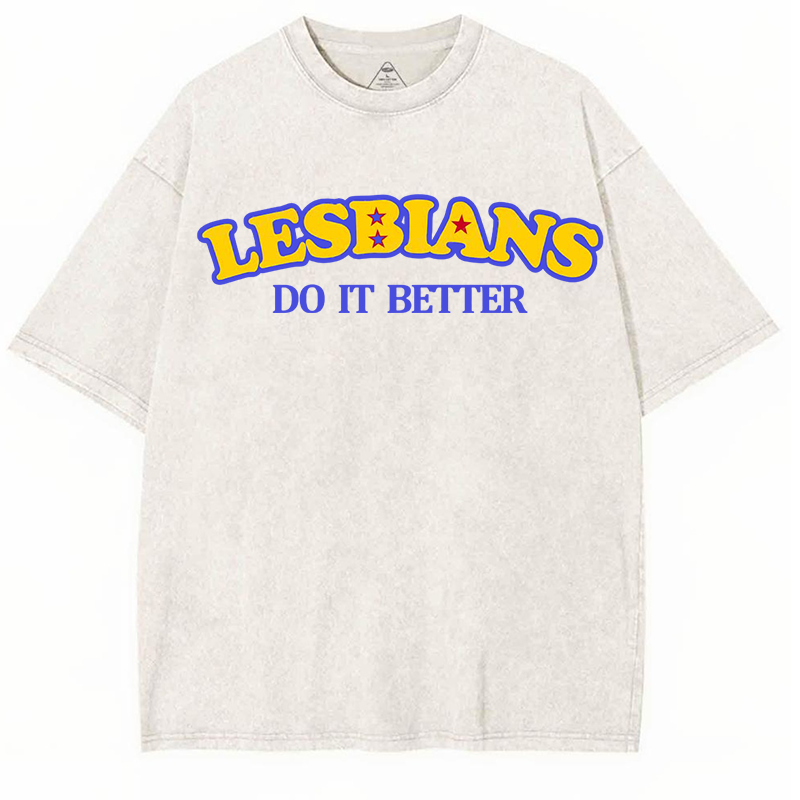 Lesbians Do It Better Y2K Washed Tee