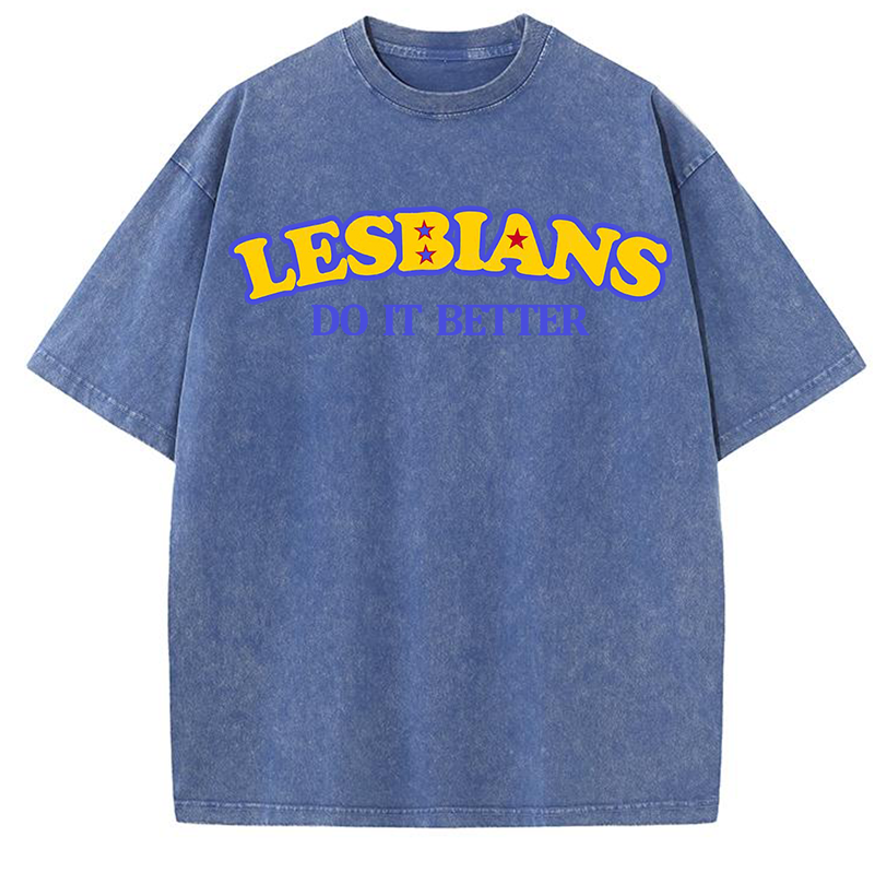 Lesbians Do It Better Y2K Washed Tee