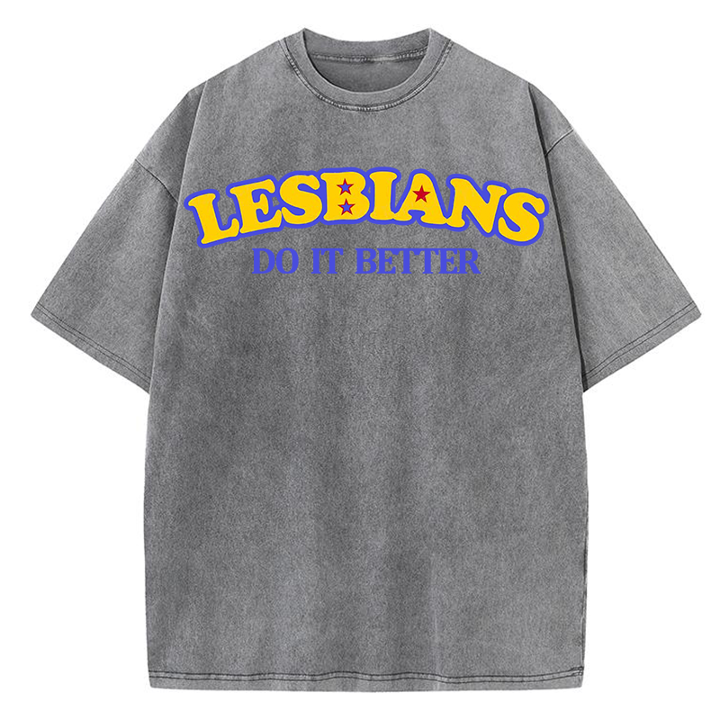 Lesbians Do It Better Y2K Washed Tee