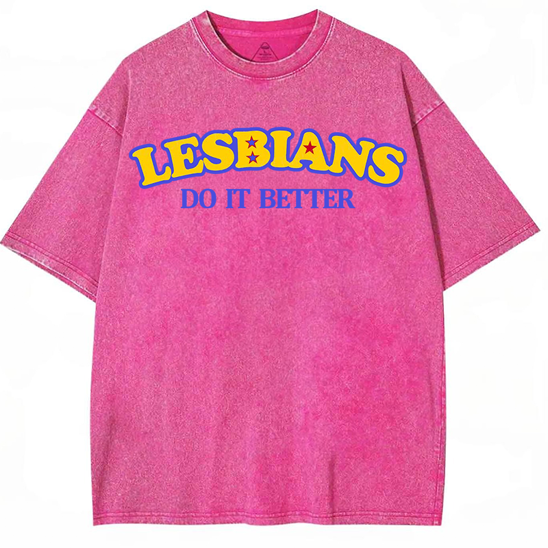 Lesbians Do It Better Y2K Washed Tee