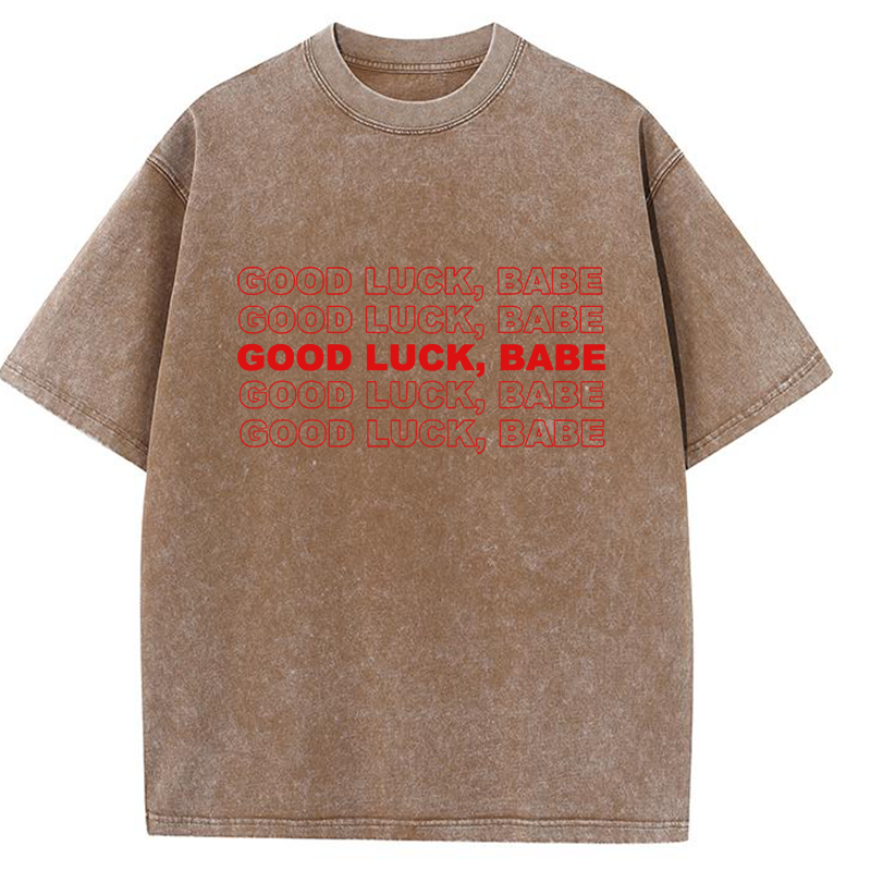 Good Luck Babe Y2K Washed Tee