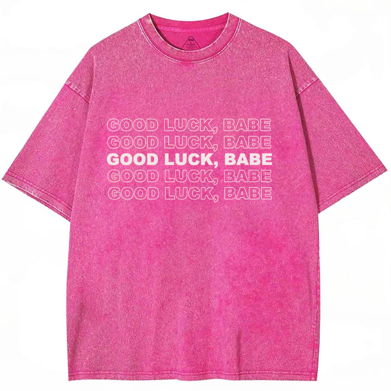 Good Luck Babe Y2K Washed Tee