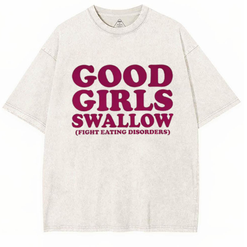 Good Girls Swallow Y2K Washed Tee