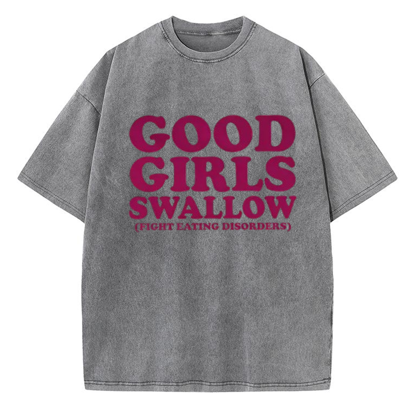 Good Girls Swallow Y2K Washed Tee