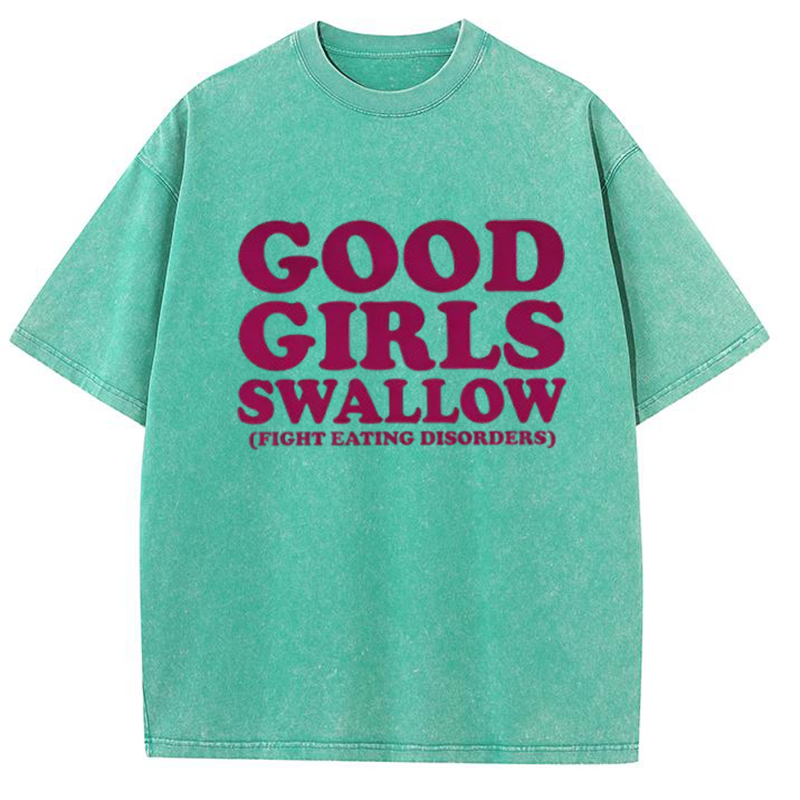 Good Girls Swallow Y2K Washed Tee