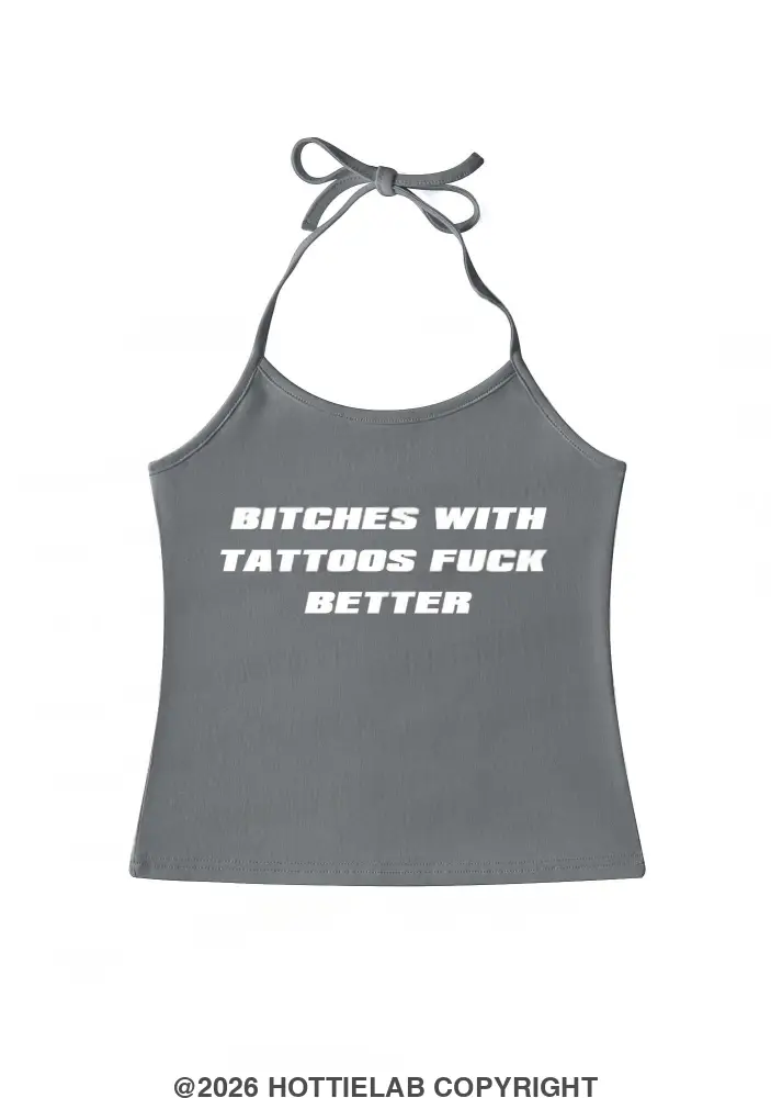 bxxches-with-tattoos-fxxk-better-y2k-halter-neck-cami
