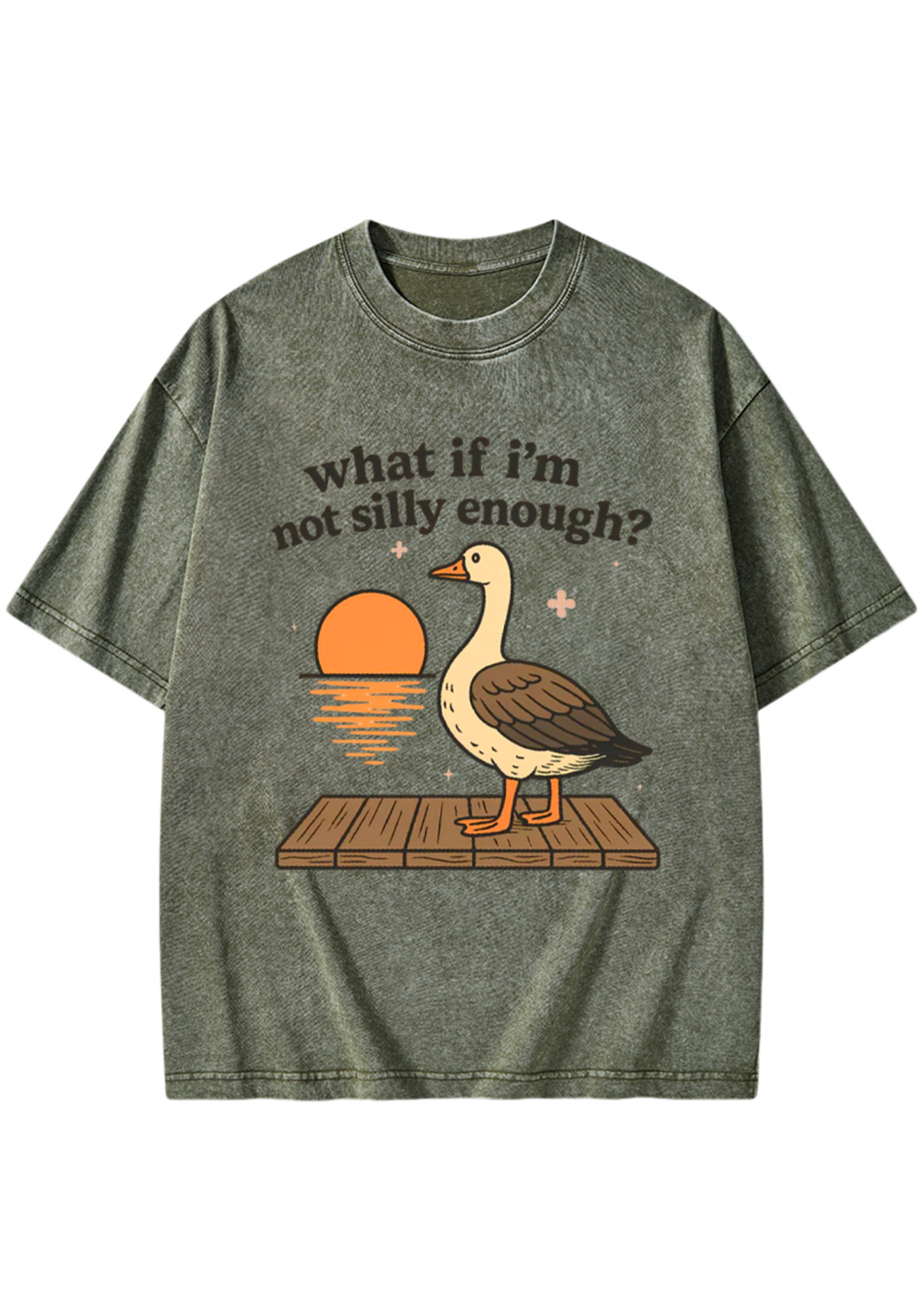 What If I'm Not Silly Enough Washed T-Shirt