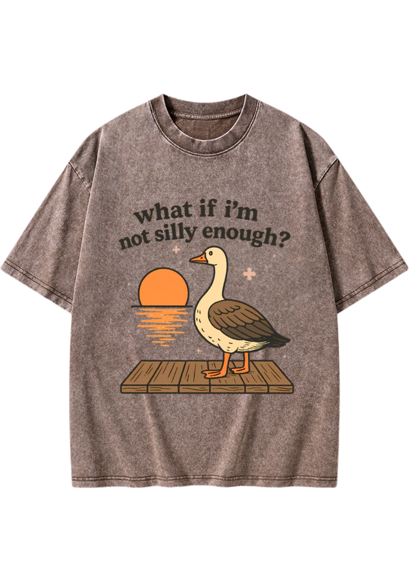 What If I'm Not Silly Enough Washed T-Shirt