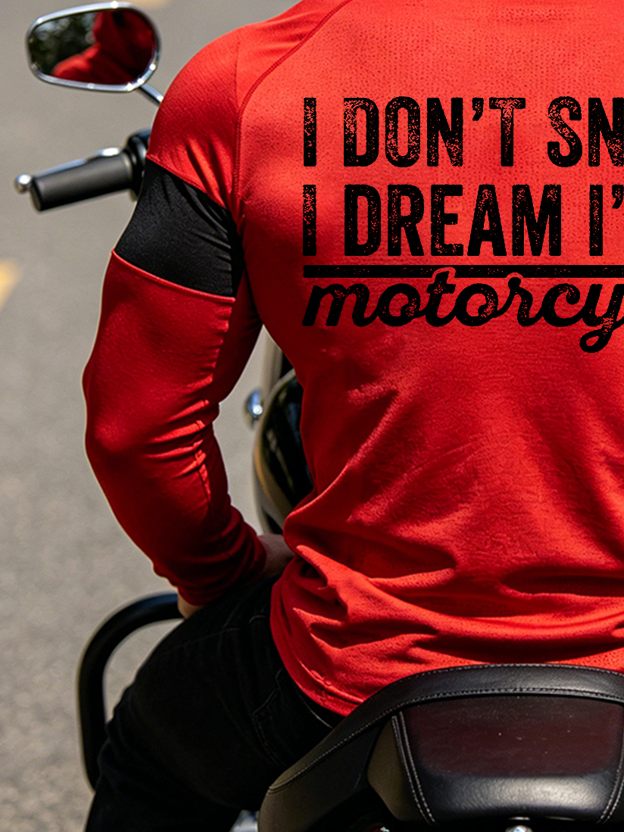 Men's "I Don't Snore I Dream I'm A Motorcycle" Slogan Print Sun Protection Cycling Hoodie