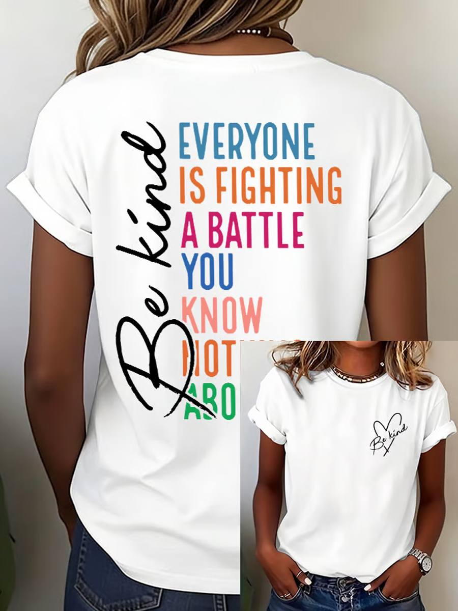 Women's "Be Kind - Everyone Is Fighting A Battle" Inspirational Print T-Shirt