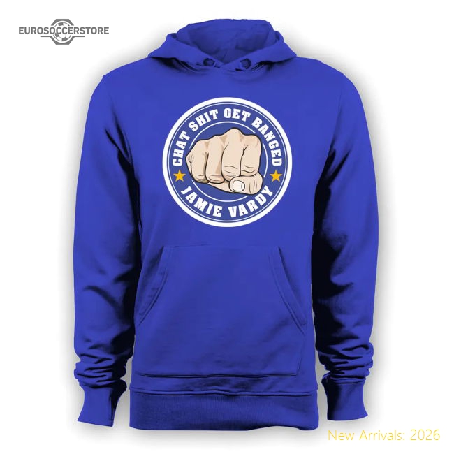 Leicester City Jamie Vardy Chat Get Banged Logo Hoody (Blue)-Football Jersey Hub