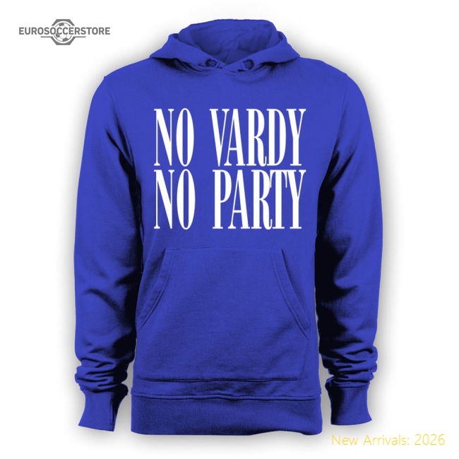 Leicester City No Vardy No Party Hoody (Blue)-Football Jersey Hub