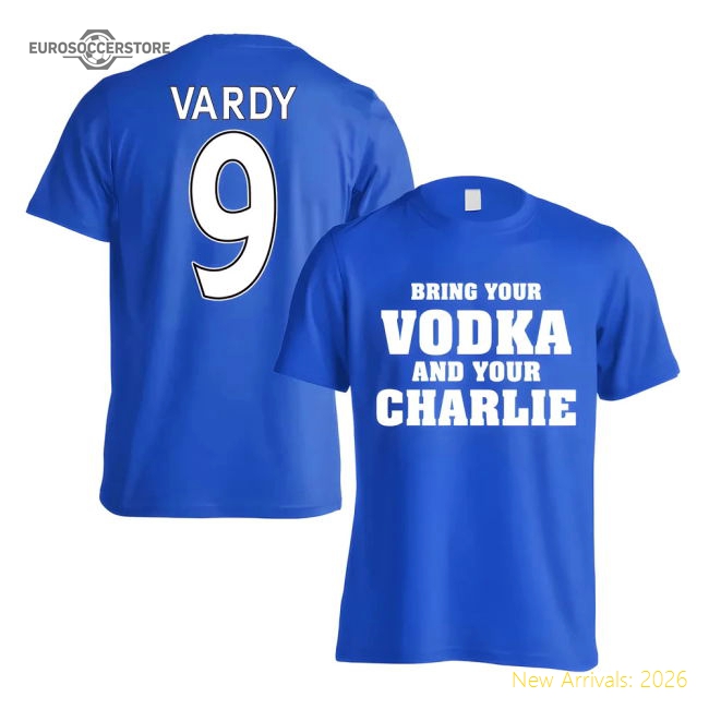 Leicester Jamie Vardy Vodka Charlie T-Shirt (Vardy 9) - Blue-Football Jersey Hub