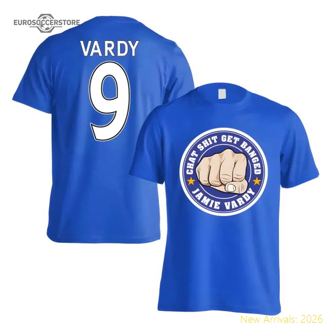 Leicester Vardy Chat Get Banged Logo T-Shirt (Vardy 9) - Blue-Football Shirts Shop