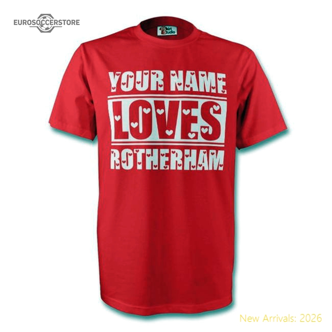 Your Name Loves Rotherham T-shirt (red)-Football Shirts Shop