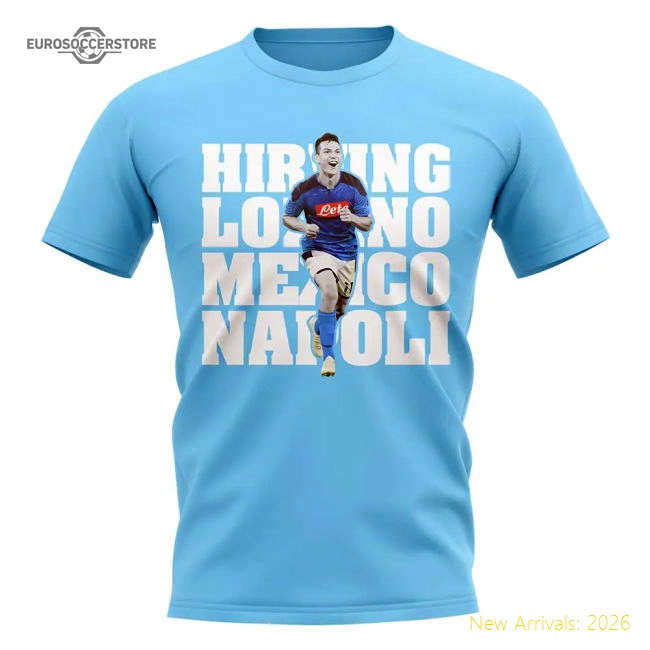 Napoli Hirving Lozano Napoli Player Football T-Shirt (Sky)-World Cup Jersey Hub - 2026 National Football Kits Store