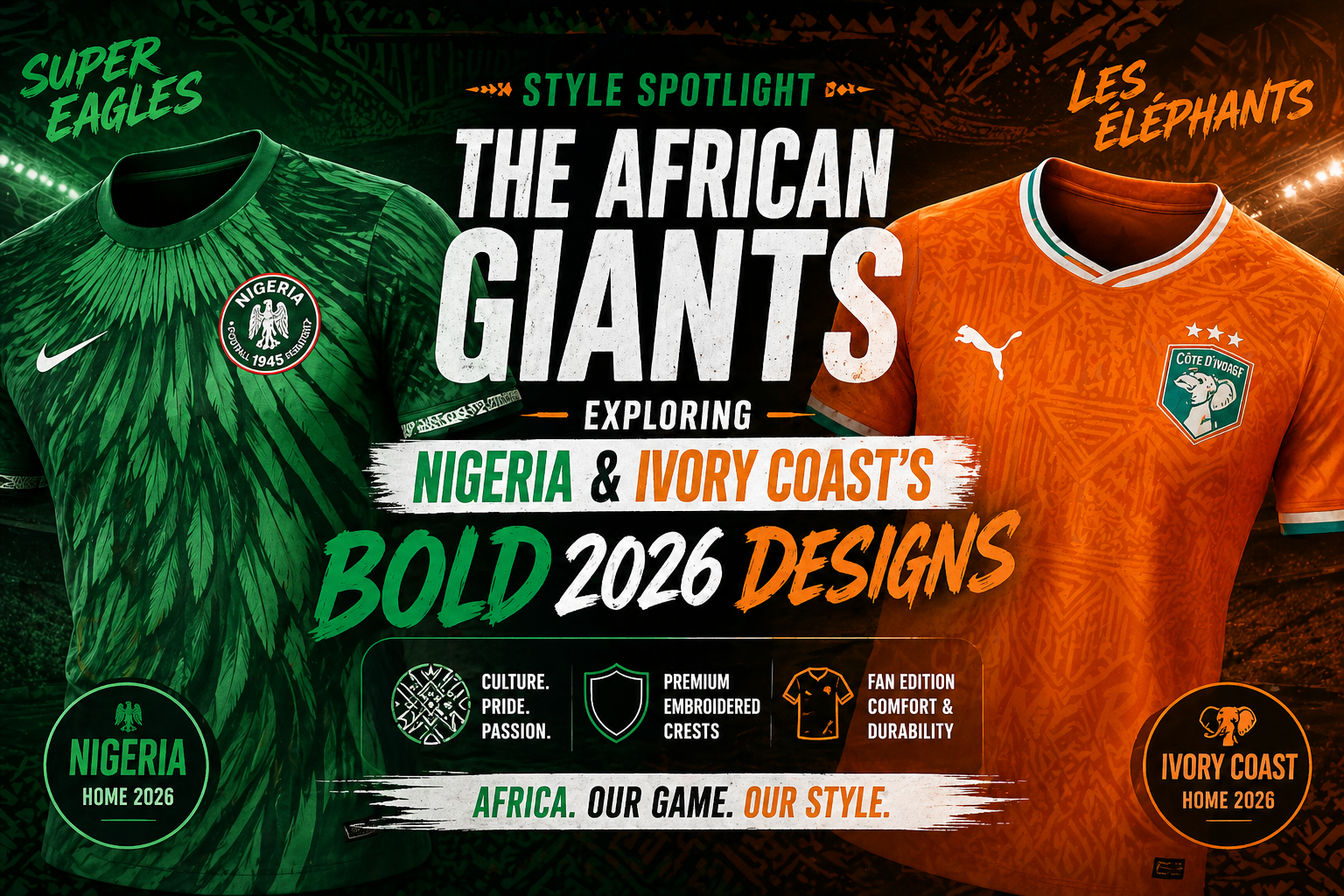 Nigeria vs Ivory Coast 2026 soccer jerseys comparison showing bold African football kit designs in green and orange