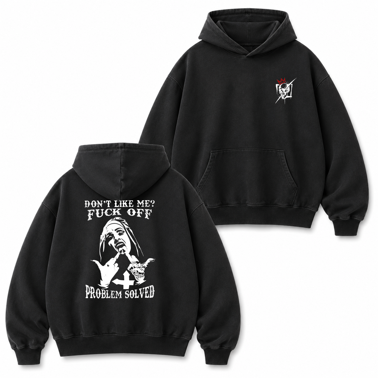 Don’t Like Me Fuck Off Funny T-Shirt & Hoodie